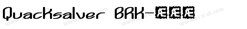 Quacksalver BRK字体转换